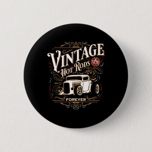 Vintage Hotrods Usa Forever Clic Car Nostalgia Des 6 Cm Round Badge