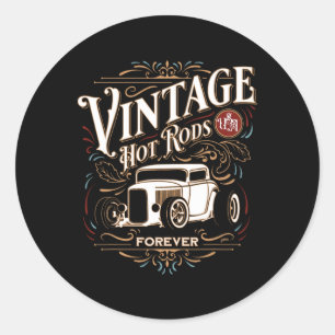 Vintage Hotrods Usa Forever Clic Car Nostalgia Des Classic Round Sticker
