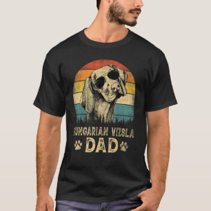 Vintage Hungarian Vizsla Dad Dog Father s Day Tee