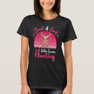 Vintage Hunting Just A Girl Who Loves Hunting T-Shirt