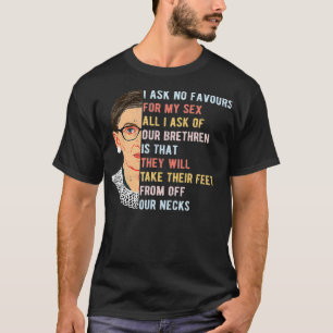 Vintage I Ask No Favour For My Se Feminist Women R T-Shirt