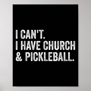 Vintage I Can't I Have Church And Ckleball Poster