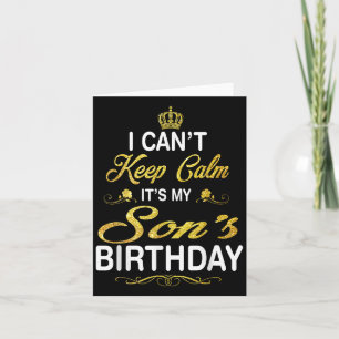Vintage I Can't Keep Calm It's My Son's Birthday  Card