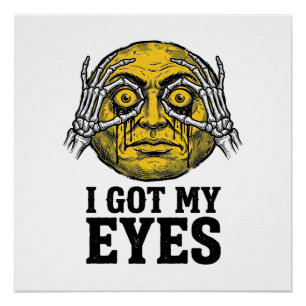 Vintage I Got My Eyes Funny Halloween Shirt Design Poster