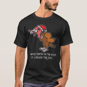 Vintage I Heard Santa On The Roof Turkey anti Chri T-Shirt