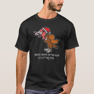 Vintage I Heard Santa On The Roof Turkey anti Chri T-Shirt