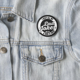 Vintage I Keep All My Dad Jokes In A Dad A Base Bu 6 Cm Round Badge
