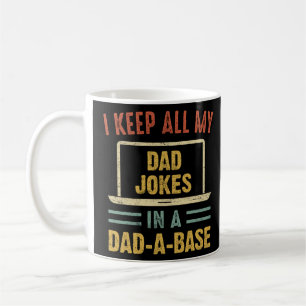 Vintage I Keep All My Dad Jokes In A Dad A Base Fa Coffee Mug