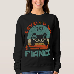 Vintage I Levelled Up To Fiance Funny Gamer Engage Sweatshirt