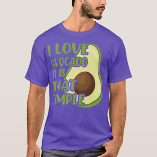 Vintage I Love Avocado It Is That Simple Healthy V T-Shirt