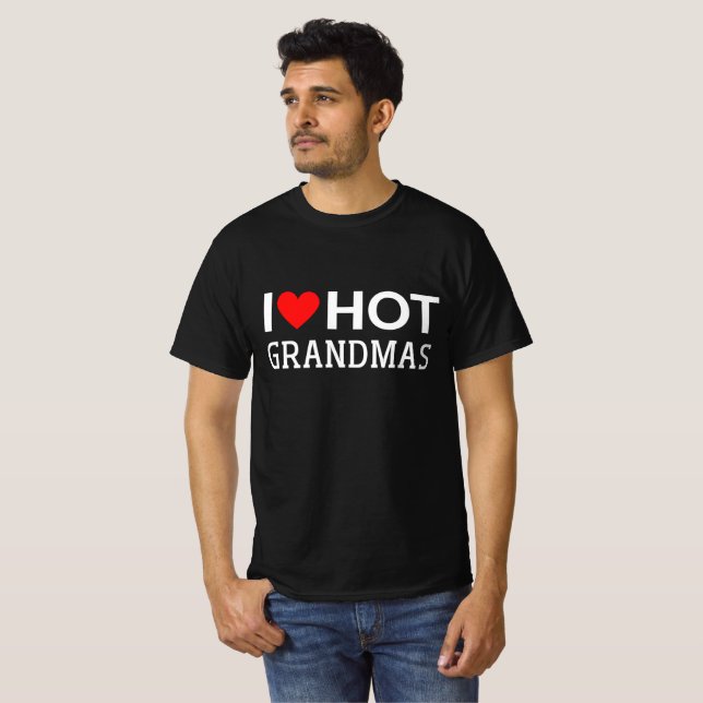VIntage I Love Hot Grandmas  T-Shirt (Front Full)