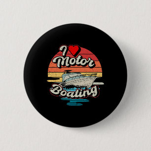 Vintage I Love Motor Boating Sunset Boat Funny Cap 6 Cm Round Badge