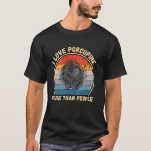 Vintage I Love Porcupine More Than People Porcupin T-Shirt