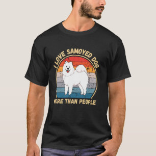 Vintage I Love Samoyed More Than People Samoyed Do T-Shirt