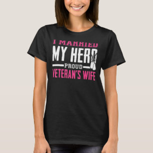Vintage I Married My Hero Pround Veteran's Wife T-Shirt
