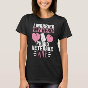 Vintage I Married My Hero Veterans Wife T-Shirt