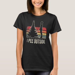 Vintage I Pee Outside I Love Peeing Outside Campi T-Shirt