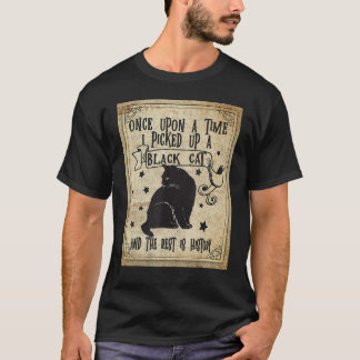 Vintage I Picked Up a Black Cat and The Rest is Hi T-Shirt