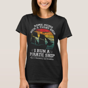 Vintage I Run A Pirate Ship Mum Dad Family Matchin T-Shirt