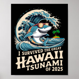 Vintage I Survived Great Hawaii Tsunami 2025 Shark Poster