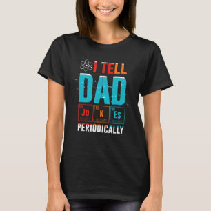 Vintage I Tell Dad Jokes Periodically 5 T-Shirt