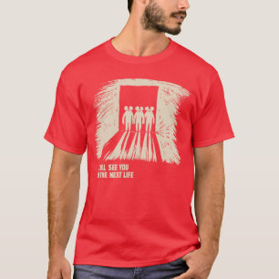 Vintage I Will See You inhe Net Life Classic Radio T-Shirt