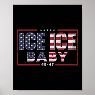 Vintage Ice Ice By Funny Trump Men Women Poster