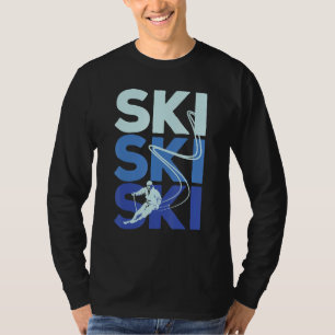Vintage Ice Skiing Skier Snow Shredding Slopes Win T-Shirt