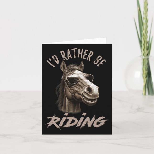 Vintage Id Rather Be Riding Horse3  Card (Front)