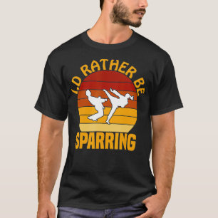 Vintage Id Rather Sparring Sunset Taekwondo Men Wo T-Shirt