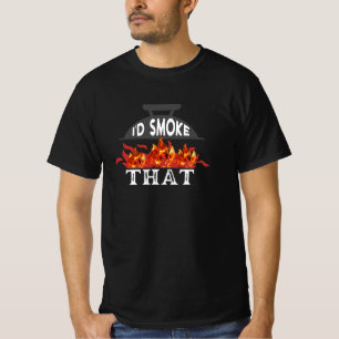 Vintage I'd Smoke That  T-Shirt