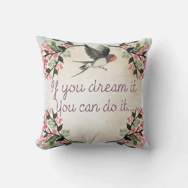 Vintage If You Dream It Bird Cushion (Front)