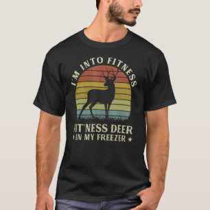 Vintage I'm Into Fitness Fit'ness Deer Hunting In T-Shirt