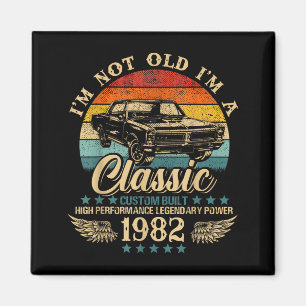 Vintage I'm Not Old I'm Clic Car Graphic Birthday Magnet