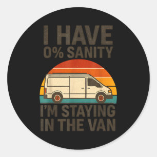 Vintage I'm Staying In Tha Van Funny Phasmophobia  Classic Round Sticker