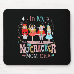 Vintage In My Nutcracker Mom Era Christmas Women M Mouse Pad