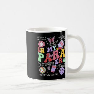 Vintage In My Para Era Groovy Paraprofessional Par Coffee Mug