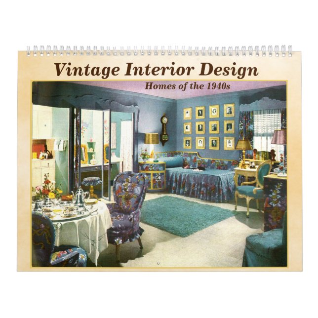 Vintage Interior Designs - 1940s Homes - Calendar (Cover)