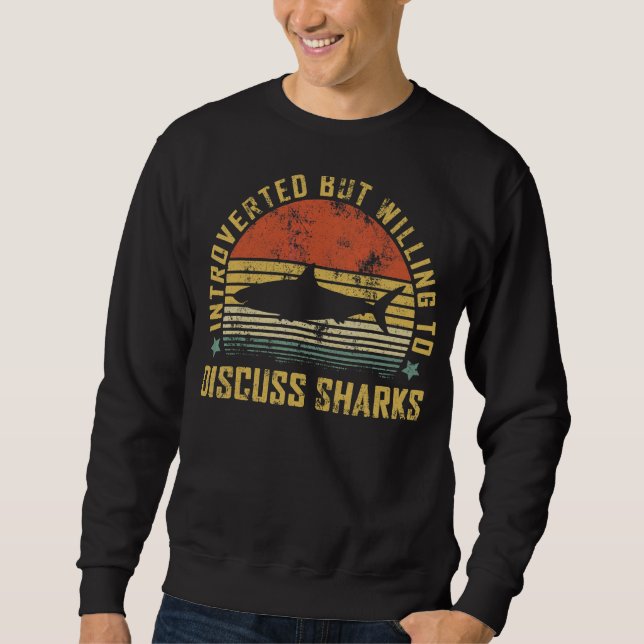 Vintage Introverted  Sharks  Shark 4 Sweatshirt (Front)