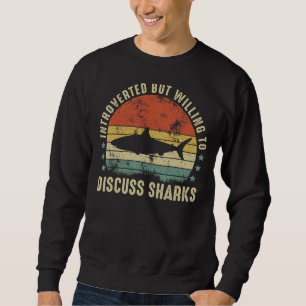 Vintage Introverted Sharks Shark Sweatshirt
