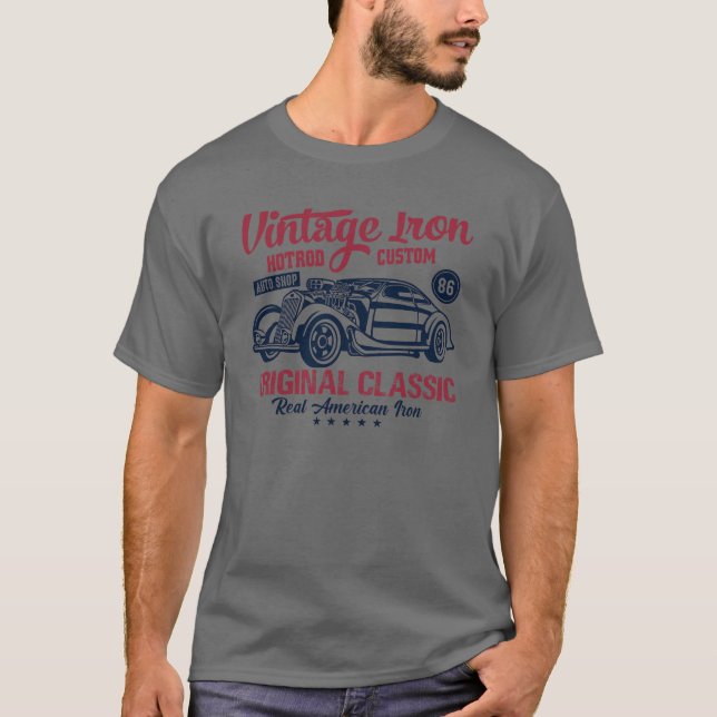 Vintage iron original classic car T-Shirt (Front)