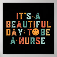 Vintage It's A Beautiful Day To Be A Nurse