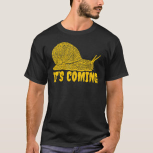 Vintage It's Coming SNAIL T-Shirt