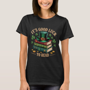 Vintage It's Good Luck To Read St Patrick's Day Bo T-Shirt