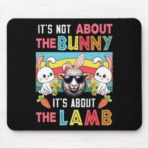 Vintage It's Not Bunny It's About Lamb Easter Bunn Mouse Pad