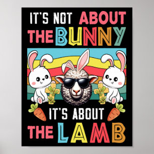 Vintage It's Not Bunny It's About Lamb Easter Bunn Poster