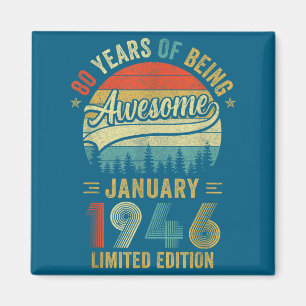 Vintage January 1946 Old 80th Birthday Men Women Magnet