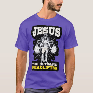 Vintage Jesus he Ultimate Deadlifter Funny Christi T-Shirt