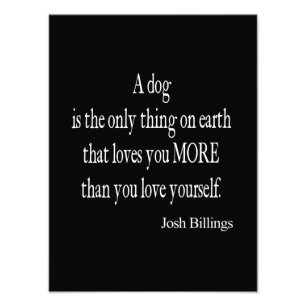 Vintage Josh Billings Dog Love Yourself Quote Photo Print