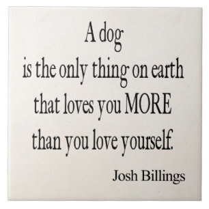 Vintage Josh Billings Dog Love Yourself Quote Tile